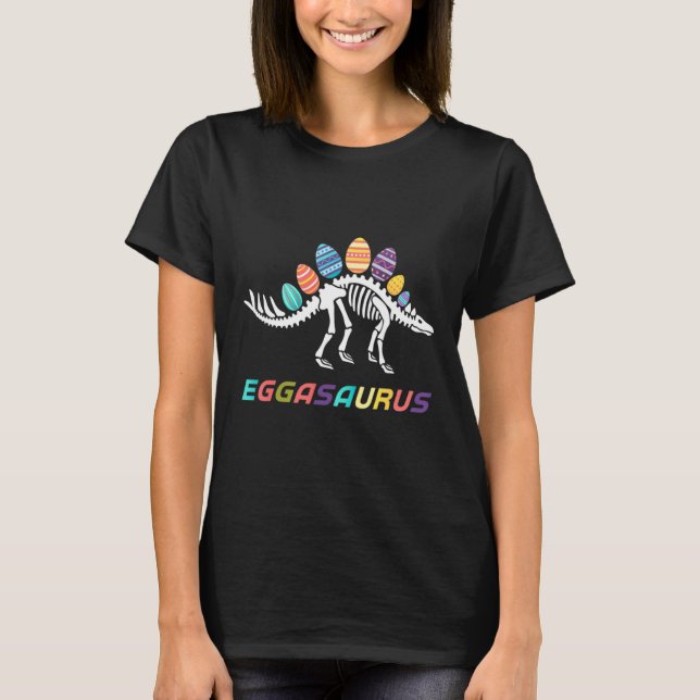 Eggasaurus  Stegosaurus Eggs Dinosaur Happy Easter T-Shirt (Front)