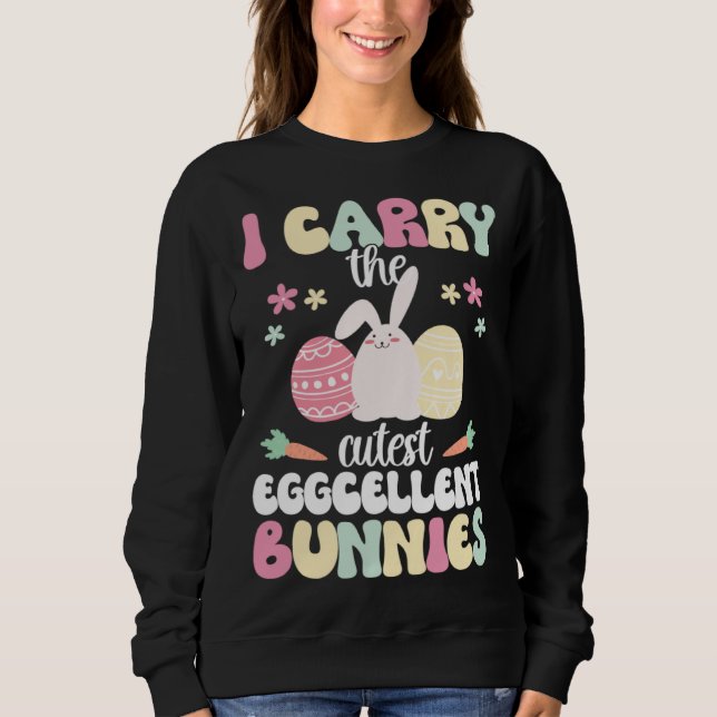 Eggcellent Bunnies Bus Driver Easter Bunny Bus Dri Sweatshirt (Front)