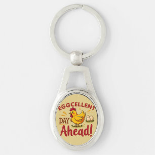 Eggcellent Day Ahead Funny Chicken Farm Key Ring
