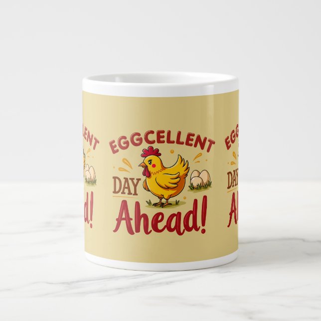 Eggcellent Day Ahead Funny Chicken Farm Large Coffee Mug (Front)