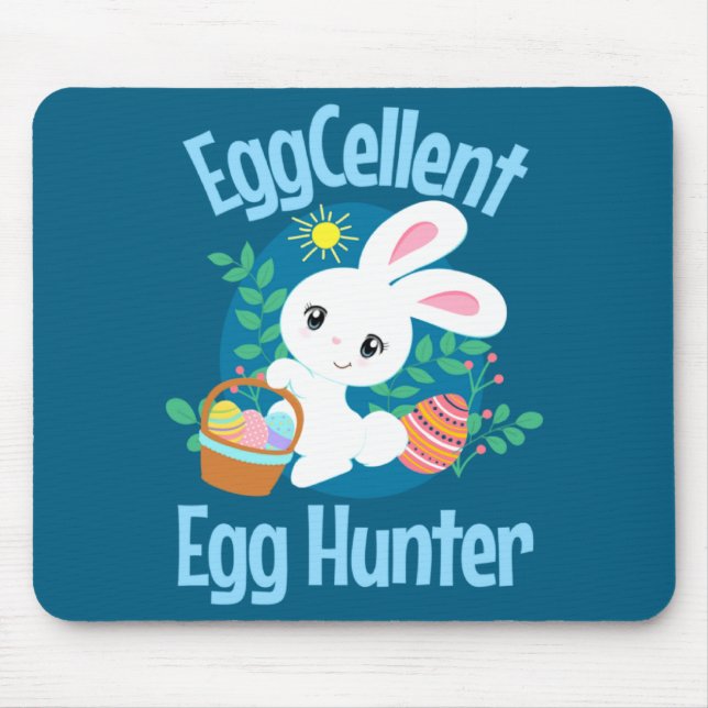 Eggcellent Egg Hunter Cute Easter Bunny Quote Sayi Mouse Pad (Front)