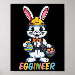 Eggineer Engineer Funny Easter Day Men Women Easte Poster