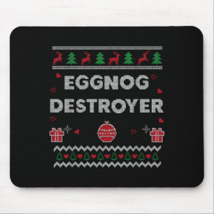 Eggnog Lover Funny Ugly Christmas Style Xmas Gift  Mouse Pad