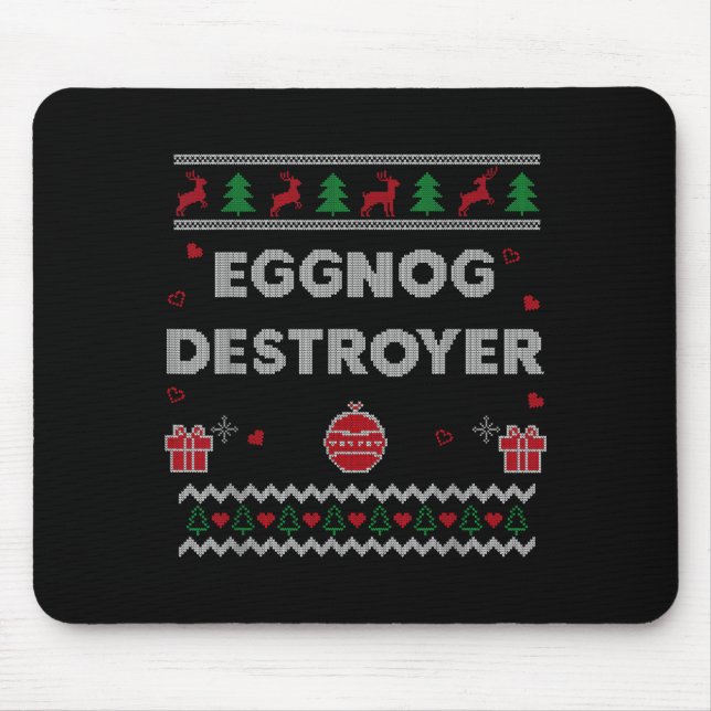 Eggnog Lover Funny Ugly Christmas Style Xmas Gift  Mouse Pad (Front)