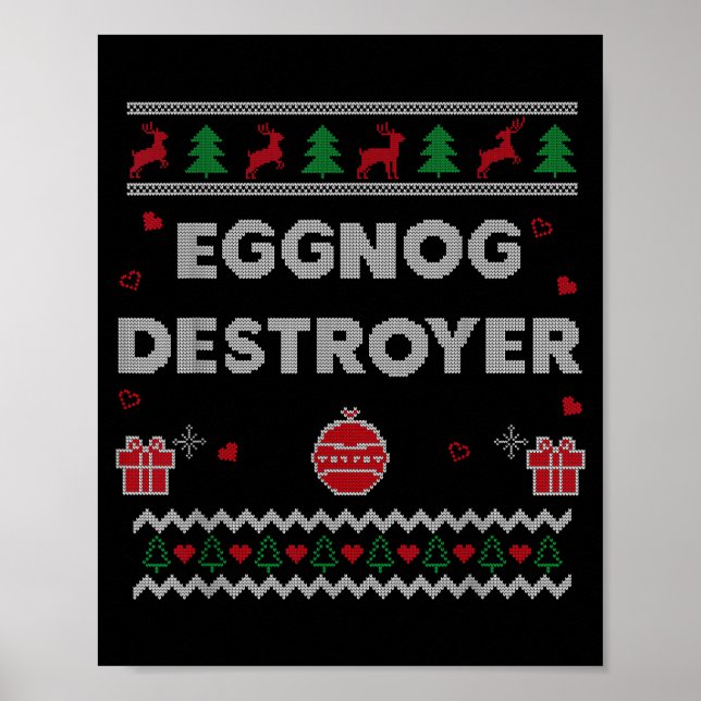 Eggnog Lover Funny Ugly Christmas Style Xmas Gift  Poster (Front)