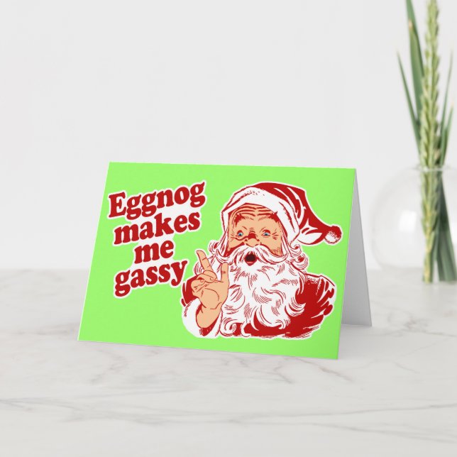 Eggnog Makes Santa Flatulent Holiday Card (Front)