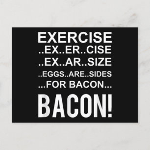 Eggs Are Side For Bacon! Funny Bacon Postcard