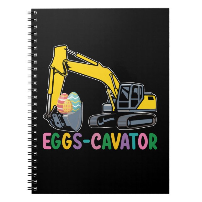Eggs Cavator Easter Egg Hunt Excavator Notebook (Front)