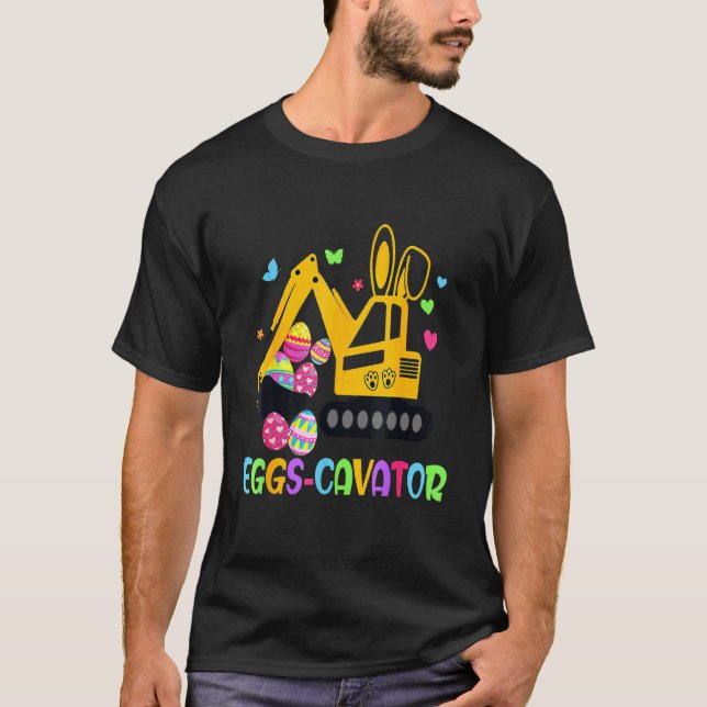 Eggs Cavator Funny Easter Day  Construction Truck T-Shirt (Front)