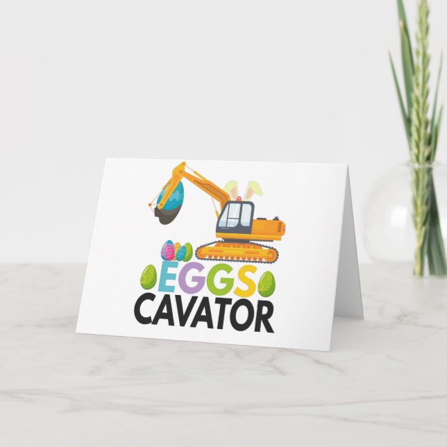 Eggs Cavator Funny Excavator Easter Gift Card (Front)