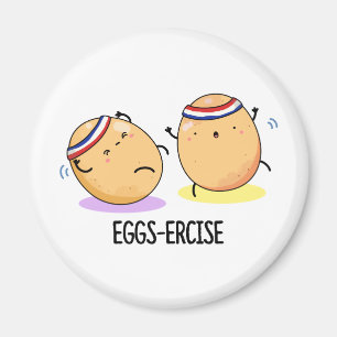 Eggs-ercise Funny Aerobic Eggs Pun Magnet