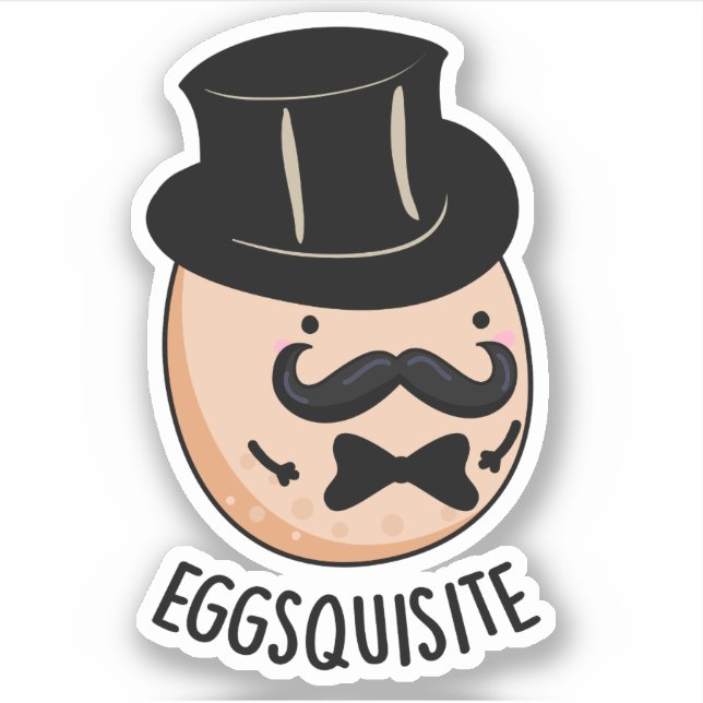 Eggs-quisite Funny Exquisite Egg Pun  (Front)