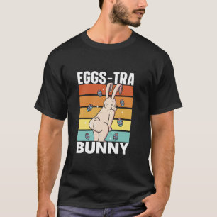 Eggs Tra Bunny Egg Happy Sayings Easter Long Sleev T-Shirt