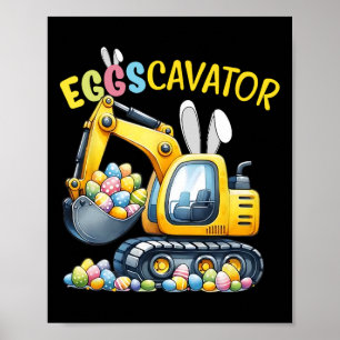 Eggscavator Easter Egg Hunt Construction Trucks To Poster