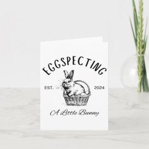 Eggspecting A Little Bunny Easter Ba Card