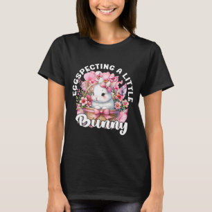 Eggspecting A Little Bunny Floral Pregnancy Reveal T-Shirt