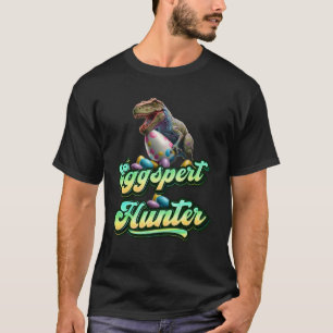 Eggspert Easter Eggs Hunter Easter Dinosaur Egg 4 T-Shirt