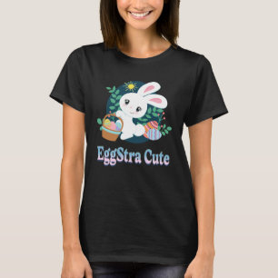 EggStra Cute Easter Pun Saying Easter Bunny Eggs G T-Shirt
