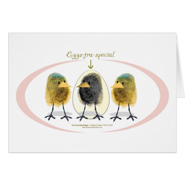 Eggstra-special, thats what you are! (Front Horizontal)