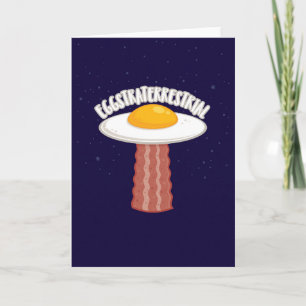 Eggstraterrestrial With Text Card