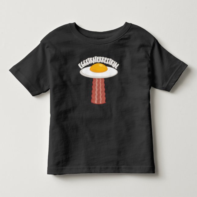 Eggstraterrestrial With Text Toddler T-Shirt (Front)