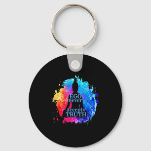 Ego Never Accepts Truth Buddhism Quote Yoga Long S Key Ring