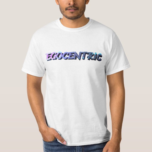 Egocentric T-Shirt (Front)