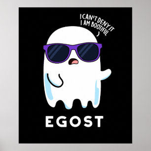 Egost Funny Halloween Ego Ghost Pun Dark BG Poster
