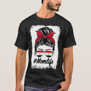 Egypt Flag Egyptian Mum Messy Bun Mum Life T-Shirt