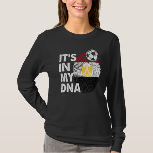 Egypt In My Dna Egyptian Flag Team Egypt T-Shirt