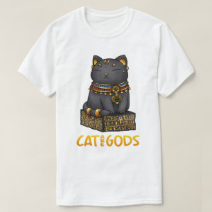 Egyptian Cat God Bastet Cat are Gods T-Shirt