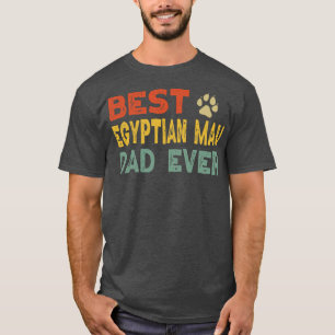 Egyptian Mau Cat Dad Owner Breeder Lover Kitten  T-Shirt