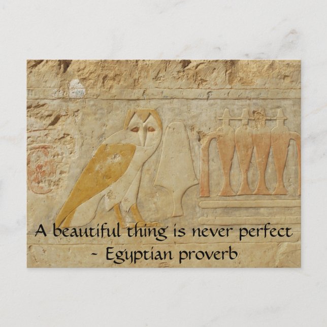 Egyptian proverb about beauty and perfection postcard (Front)