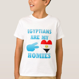 Egyptians are my Homies T-Shirt