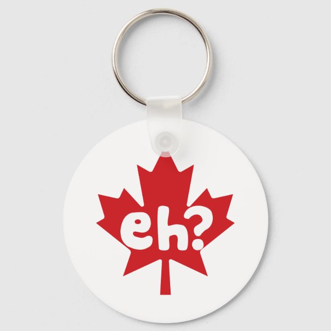 Eh Canadian Pride Key Ring (Front)