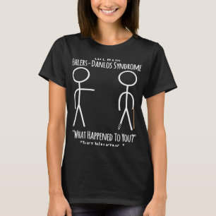 Ehlers Danlos Awareness  Life With EDS  Just Walki T-Shirt