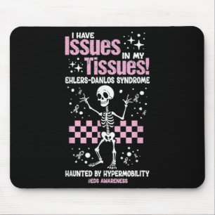 Ehlers-danlos Awareness Skeleton Issues In My Tiss Mouse Pad
