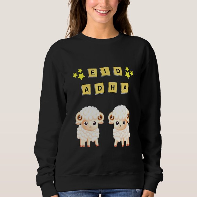 Eid Adha Mubarak Eid Muslims Sweatshirt (Front)