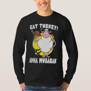 Eid Al-Adha Mubarak Sheep eat Turkey Muslim Eid T-Shirt