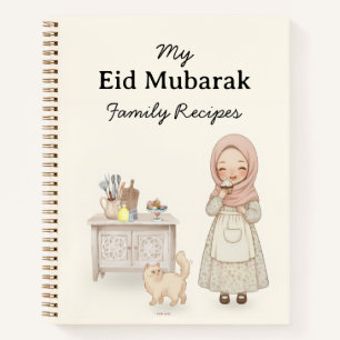 Eid Mubarak Family Recipes Notebook