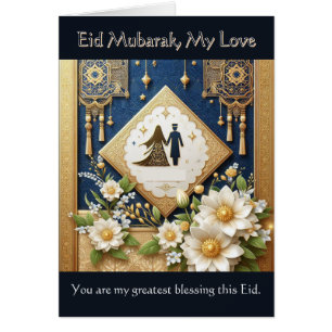 Eid Mubarak, My Love