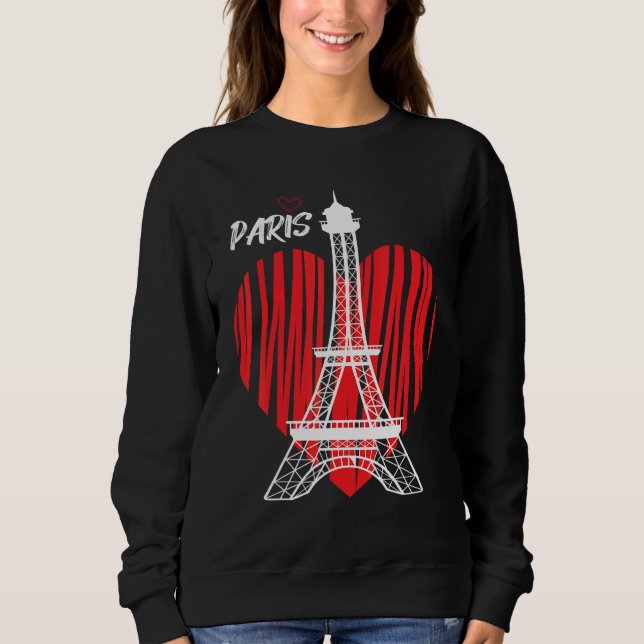Eiffel Tower Heart Love Paris France Souvenir Fren Sweatshirt (Front)