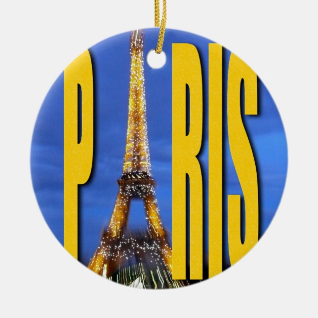 Eiffel Tower Paris France Ceramic Ornament (Front)