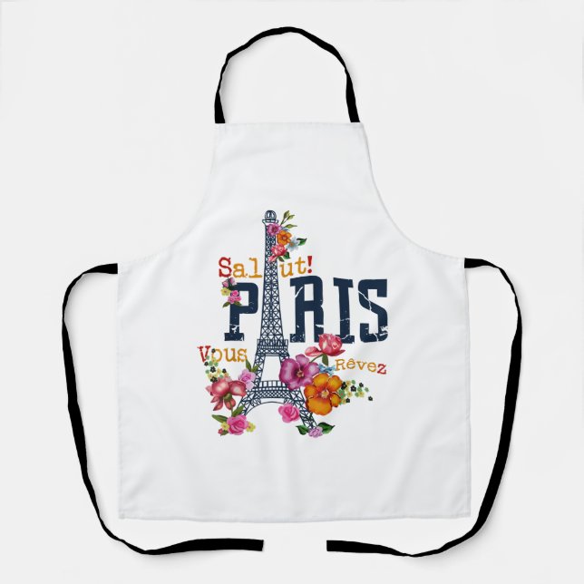 Eiffel Tower Paris Shirt Salut Flowering Paris Fra Apron (Front)