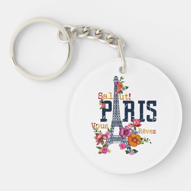 Eiffel Tower Paris Shirt Salut Flowering Paris Fra Key Ring (Front)