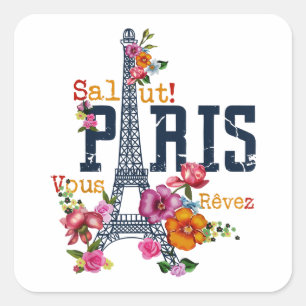 Eiffel Tower Paris Shirt Salut Flowering Paris Fra Square Sticker