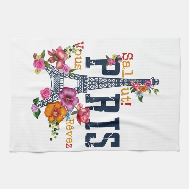 Eiffel Tower Paris Shirt Salut Flowering Paris Fra Tea Towel (Horizontal)