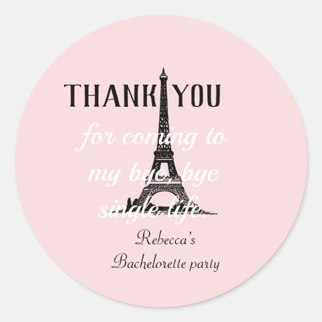 Eiffel Tower Paris Theme Bachelorette Party Thanks Classic Round Sticker (Front)