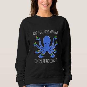 Eight Armed Like An Eight Armed Person A Purely O Sweatshirt
