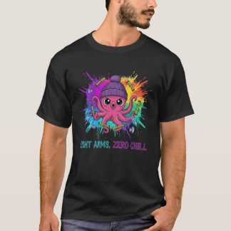 Eight Arms, Zero Chill – Cute Pink Octopus  T-Shirt